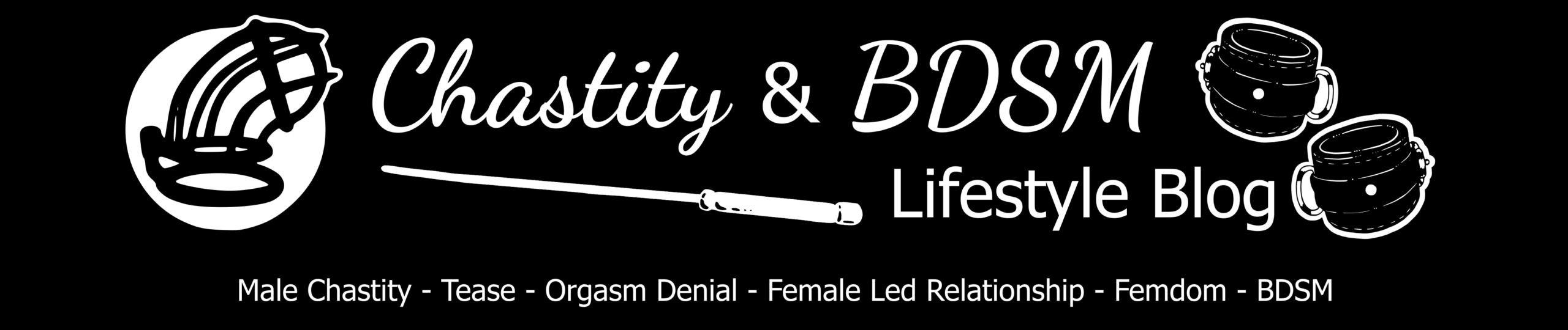 Chastity & BDSM Lifestyle Blog